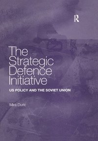 bokomslag The Strategic Defence Initiative