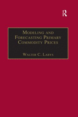 Modeling and Forecasting Primary Commodity Prices 1