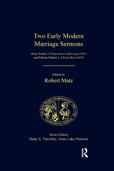 Robert Matz - Two Early Modern Marriage Sermons, Häftad