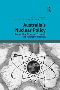 bokomslag Australia's Nuclear Policy