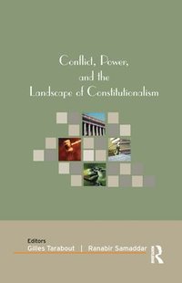 bokomslag Conflict, Power, and the Landscape of Constitutionalism