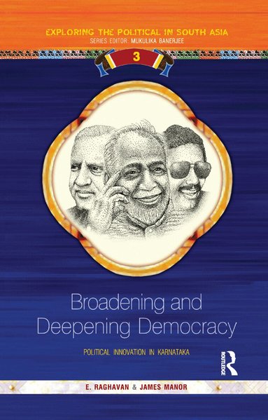 James Manor, E Raghavan - Broadening and Deepening Democracy, Häftad