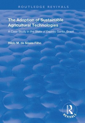 bokomslag The Adoption of Sustainable Agricultural Technologies