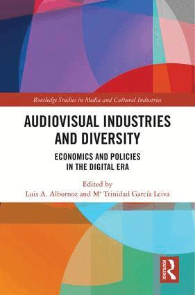 Luis A. Albornoz, Ma. Trinidad Garcia Leiva - Audio-Visual Industries and Diversity, Inbunden