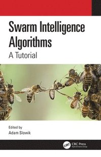 bokomslag Swarm Intelligence Algorithms