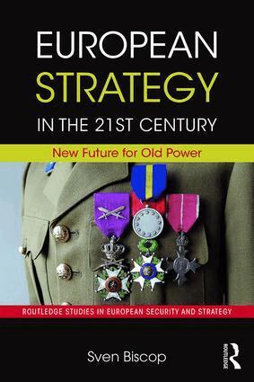 Sven Biscop - European Strategy in the 21st Century, Häftad