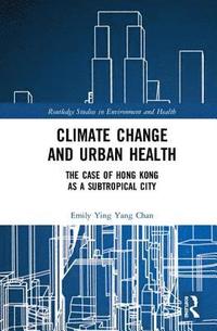 bokomslag Climate Change and Urban Health