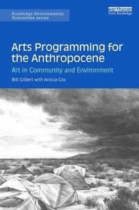 bokomslag Arts Programming for the Anthropocene