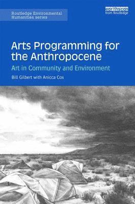 Arts Programming for the Anthropocene 1