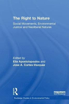 Elia Apostolopoulou, Jose A. Cortes-Vazquez - Right to Nature, Inbunden