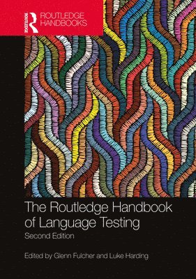 bokomslag The Routledge Handbook of Language Testing