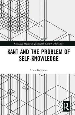 Kant and the Problem of Self-Knowledge 1