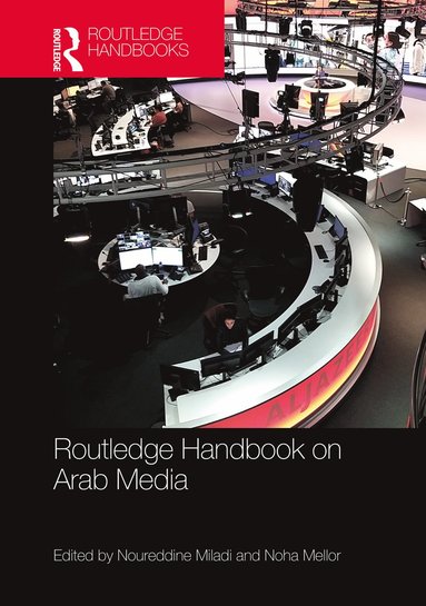 bokomslag Routledge Handbook on Arab Media