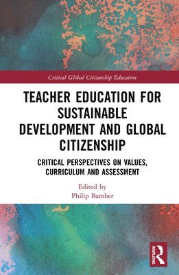 bokomslag Teacher Education for Sustainable Development and Global Citizenship