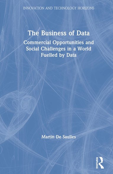 Martin De Saulles - Business of Data, Inbunden