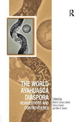 The World Ayahuasca Diaspora 1