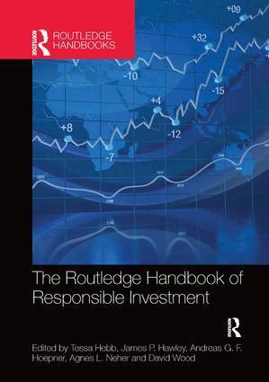 Tessa Hebb, James Hawley, Andreas Hoepner, Agnes Neher, David Wood - Routledge Handbook of Responsible Investment, Häftad