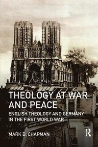 bokomslag Theology at War and Peace