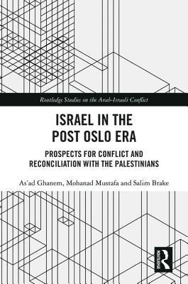 As'ad Ghanem, Mohanad Mustafa, Salim Brake, As'Ad Ghanem - Israel in the Post Oslo Era, Inbunden