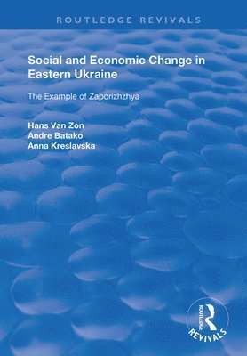 bokomslag Social and Economic Change in Eastern Ukraine