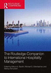 bokomslag The Routledge Companion to International Hospitality Management