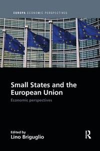 bokomslag Small States and the European Union