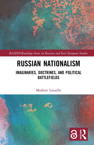 Marlene Laruelle - Russian Nationalism, Inbunden