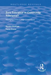 bokomslag Zero Tolerance or Community Tolerance?