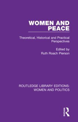 Ruth Roach Pierson - Women and Peace, Inbunden