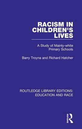 Barry Troyna, Richard Hatcher - Racism in Children's Lives, Inbunden