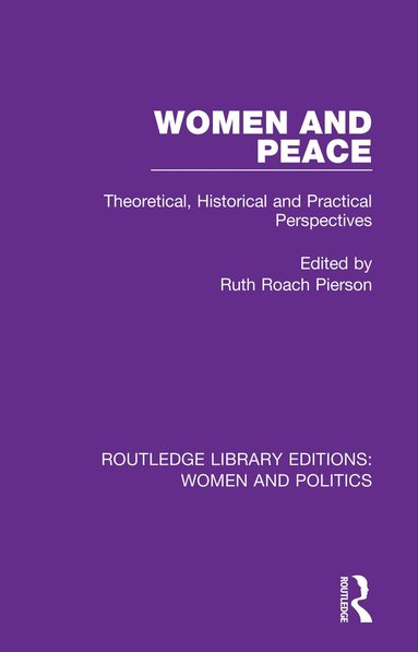 Ruth Roach Pierson - Women and Peace, Häftad
