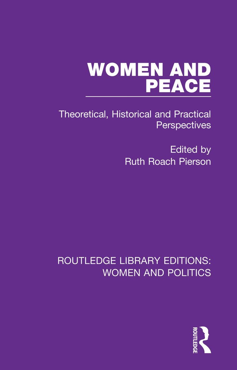 Ruth Roach Pierson - Women and Peace, Häftad