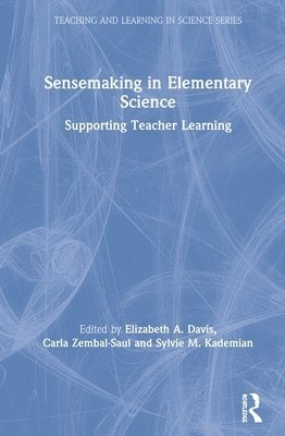 bokomslag Sensemaking in Elementary Science