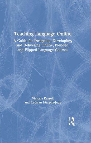 Victoria Russell, Kathryn Murphy-Judy - Teaching Language Online, Inbunden