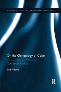 bokomslag On the Genealogy of Color