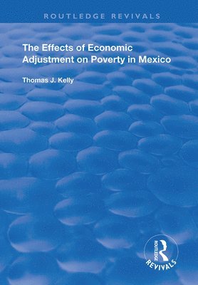 bokomslag Effects of Economic Adjustment on Poverty in Mexico