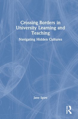 bokomslag Crossing Borders in University Learning and Teaching