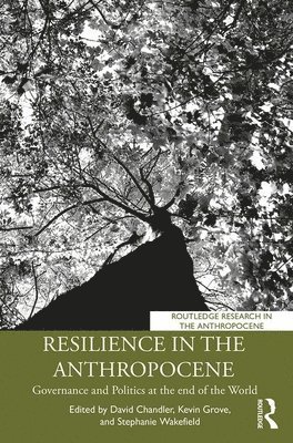 Resilience in the Anthropocene 1