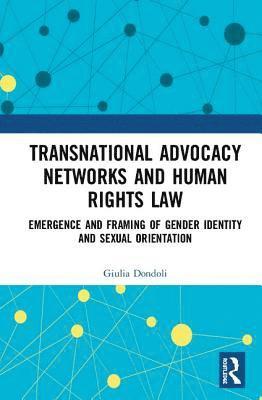 Transnational Advocacy Networks and Human Rights Law 1