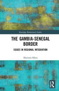 bokomslag The Gambia-Senegal Border