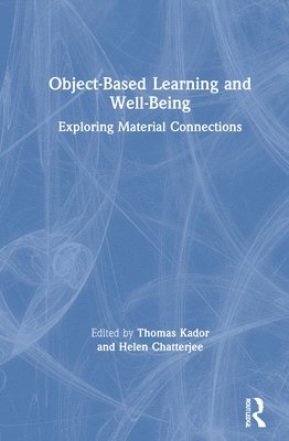 bokomslag Object-Based Learning and Well-Being