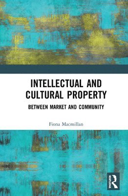 Intellectual and Cultural Property