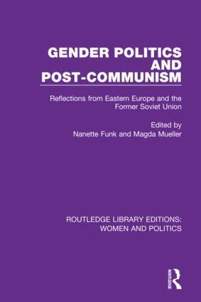 Nanette Funk, Magda Mueller - Gender Politics and Post-Communism, Inbunden