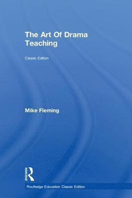 The Art Of Drama Teaching 1