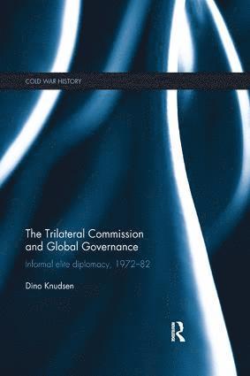 bokomslag Trilateral Commission and Global Governance