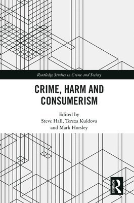 bokomslag Crime, Harm and Consumerism