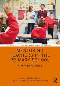 bokomslag Mentoring Teachers in the Primary School