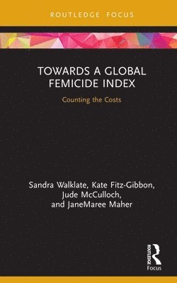 Towards a Global Femicide Index 1