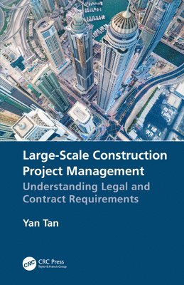 Yan Tan - Large-Scale Construction Project Management, Inbunden