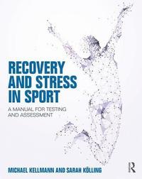 bokomslag Recovery and Stress in Sport